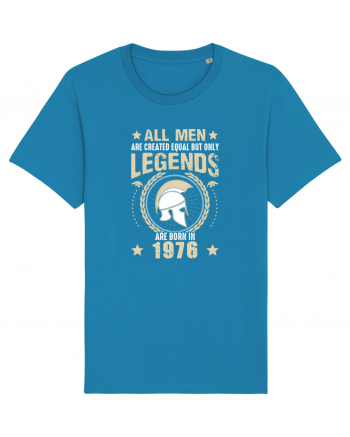 All Men Are Equal Legends Are Born In 1976 Azur