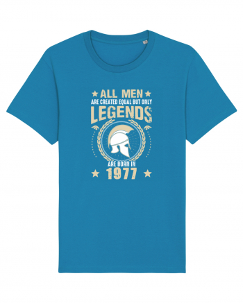 All Men Are Equal Legends Are Born In 1977 Azur