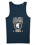 All Men Are Equal Legends Are Born In 1984 Maiou Bărbat Runs