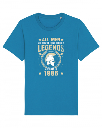 All Men Are Equal Legends Are Born In 1986 Azur