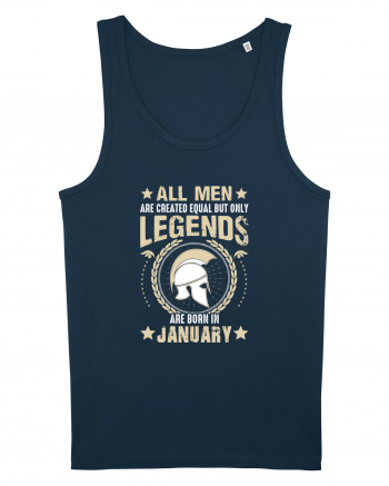 All Men Are Equal Legends Are Born In January Navy