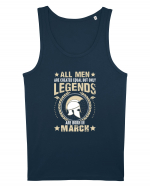 All Men Are Equal Legends Are Born In March Maiou Bărbat Runs