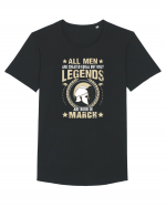 All Men Are Equal Legends Are Born In March Tricou mânecă scurtă guler larg Bărbat Skater