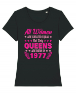 All Women Are Equal Queens Are Born In 1977 Tricou mânecă scurtă guler larg fitted Damă Expresser