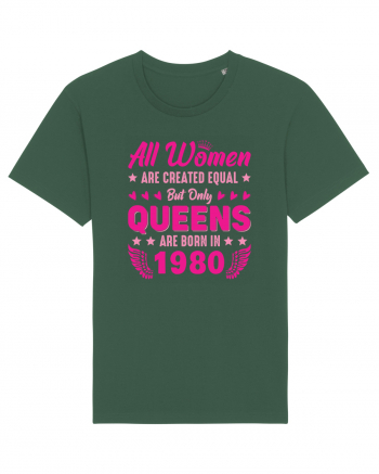 All Women Are Equal Queens Are Born In 1980 Bottle Green