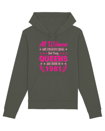 All Women Are Equal Queens Are Born In 1981 Khaki