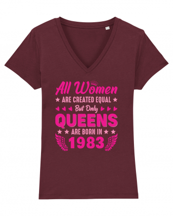 All Women Are Equal Queens Are Born In 1983 Burgundy