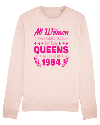 All Women Are Equal Queens Are Born In 1984 Candy Pink