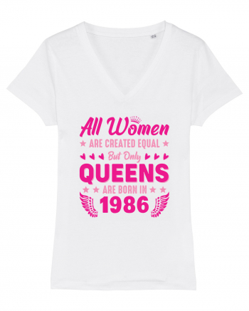 All Women Are Equal Queens Are Born In 1986 White