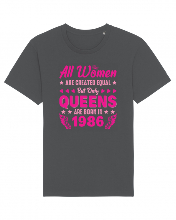 All Women Are Equal Queens Are Born In 1986 Anthracite