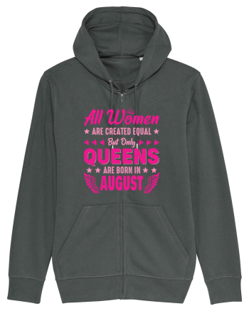 All Women Are Equal Queens Are Born In August Anthracite