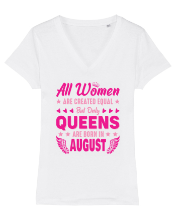 All Women Are Equal Queens Are Born In August White