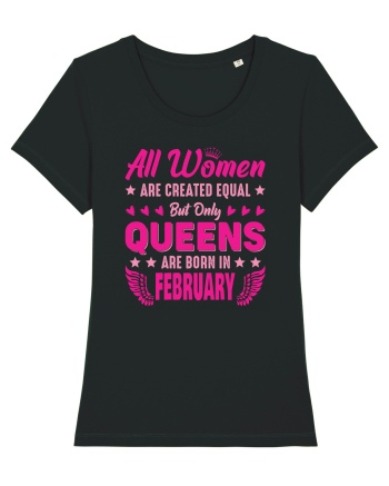All Women Are Equal Queens Are Born In February Black