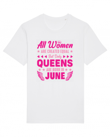 All Women Are Equal Queens Are Born In June White