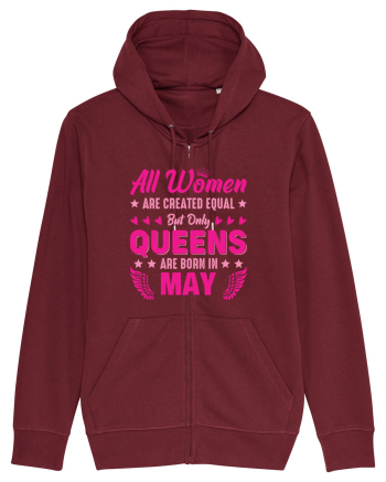 All Women Are Equal Queens Are Born In May Burgundy