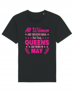 All Women Are Equal Queens Are Born In May Tricou mânecă scurtă Unisex Rocker