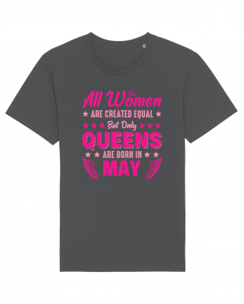 All Women Are Equal Queens Are Born In May Anthracite