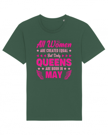 All Women Are Equal Queens Are Born In May Bottle Green