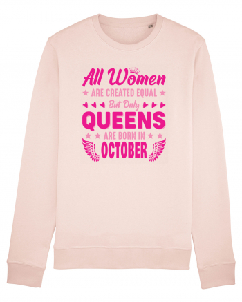 All Women Are Equal Queens Are Born In October Candy Pink