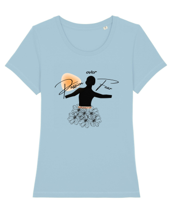 Passion Over Fear Sky Blue