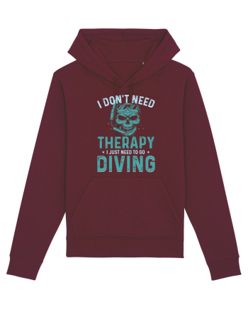 I Don't Need Therapy I Just Need To Go Diving Burgundy