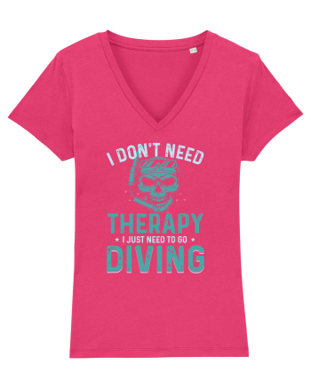 I Don't Need Therapy I Just Need To Go Diving Raspberry