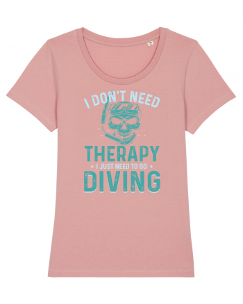 I Don't Need Therapy I Just Need To Go Diving Canyon Pink