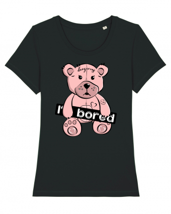 I'm Bored - Pink Teddy Bear Black