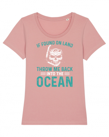 If Found On Land Throw Me Back Into The Ocean Canyon Pink