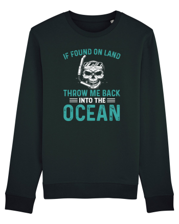 If Found On Land Throw Me Back Into The Ocean Black