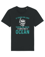 If Found On Land Throw Me Back Into The Ocean Tricou mânecă scurtă Unisex Rocker