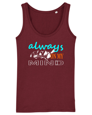Always On My Mind. Mountains Burgundy