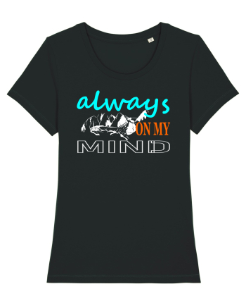 Always On My Mind. Mountains Black