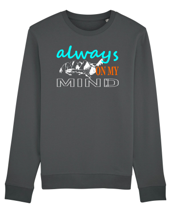 Always On My Mind. Mountains Anthracite