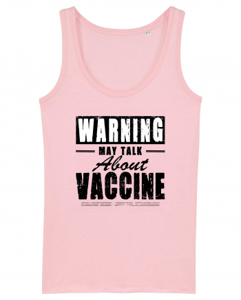 Warning May Talk About Vaccine Cotton Pink