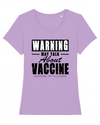 Warning May Talk About Vaccine Lavender Dawn