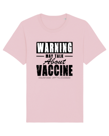 Warning May Talk About Vaccine Cotton Pink