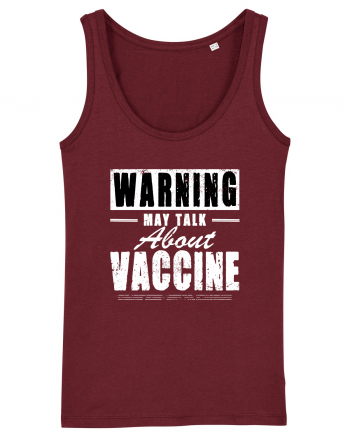Warning May Talk About Vaccine Burgundy
