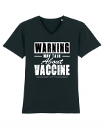 Warning May Talk About Vaccine Tricou mânecă scurtă guler V Bărbat Presenter