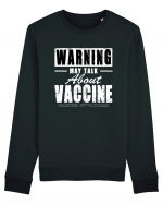 Warning May Talk About Vaccine Bluză mânecă lungă Unisex Rise