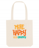 More Happy, Less Crappy! Sacoșă textilă