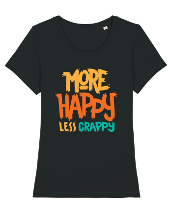 More Happy, Less Crappy! Black