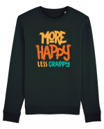 More Happy, Less Crappy! Bluză mânecă lungă Unisex Rise