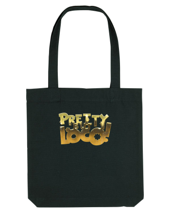 Pretty but loco! Black