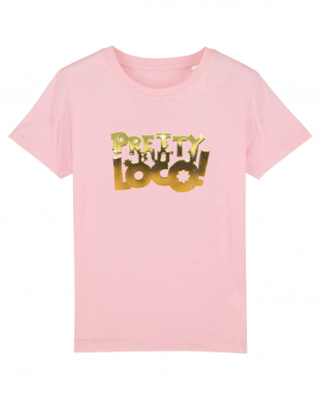 Pretty but loco! Cotton Pink