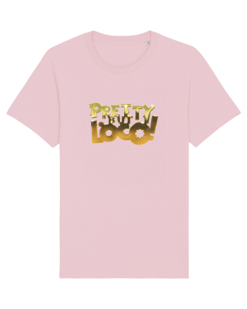 Pretty but loco! Cotton Pink