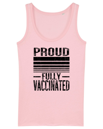 Proud Fully Vaccinated  Cotton Pink