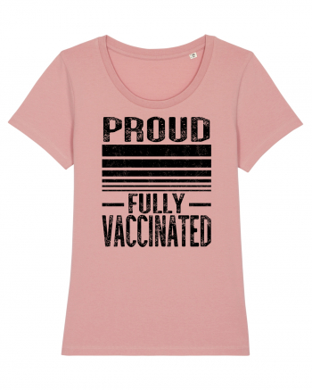 Proud Fully Vaccinated  Canyon Pink