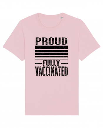 Proud Fully Vaccinated  Cotton Pink
