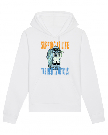 Surfing Is Life The Rest Is Details White